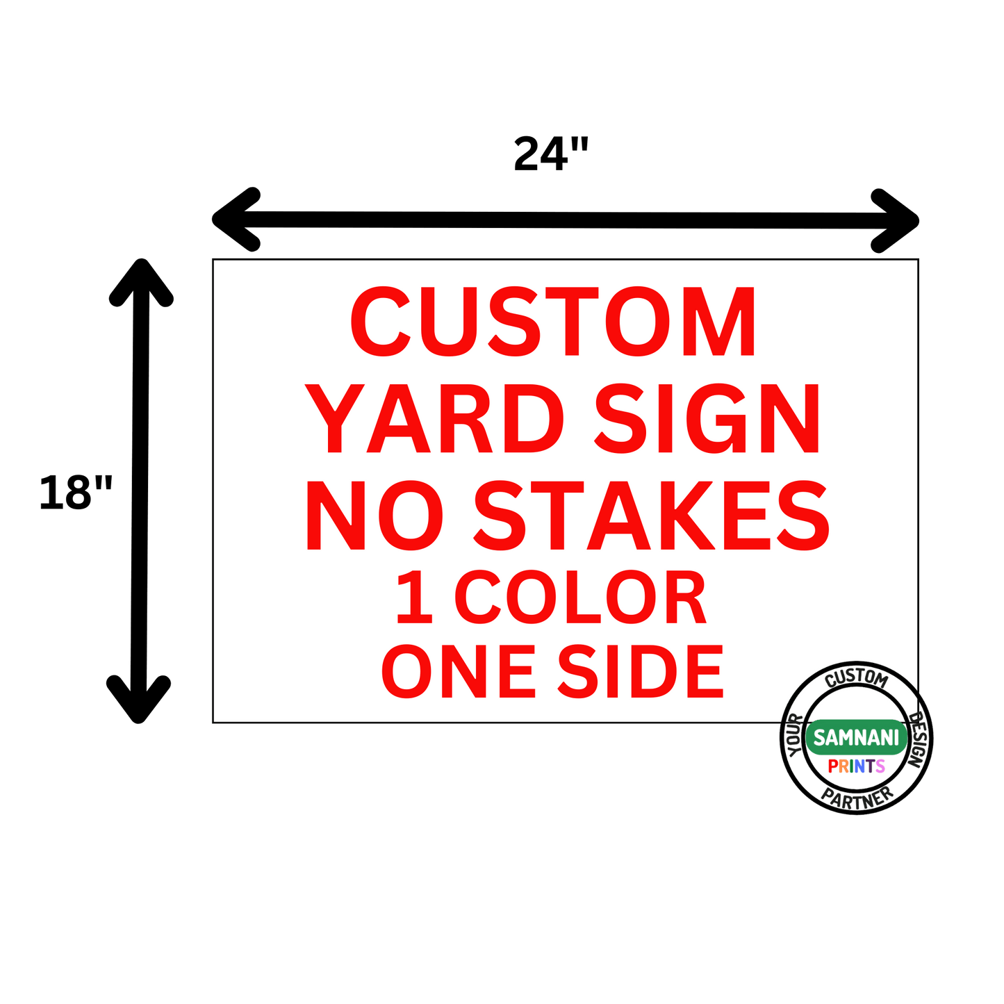 Yard Signs 100 signs