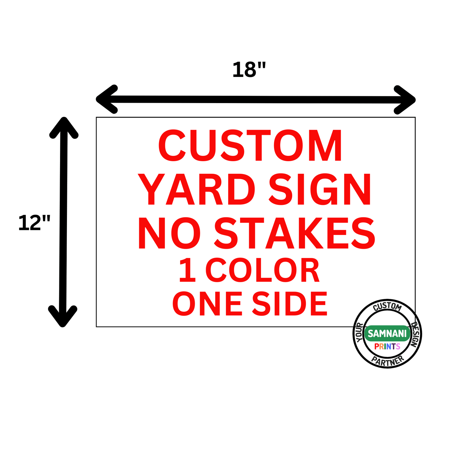 Yard Signs 100 signs