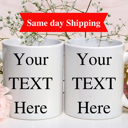 Personalized Mug with text, Personalized Text or Word mug,  personalized birthday cup, custom mug, Custom Coffee Mug