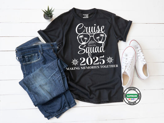 Woman wearing a white T-shirt that reads &quot;Cruise Squad 2025 – Making Memories Together&quot; with nautical graphics, sunglasses, palm trees, and a cruise ship, ideal for family cruise group matching outfits.Cruise Squad Shirt 2025 • Family Cruise Matching Shirts • Making Memories Together Tee
